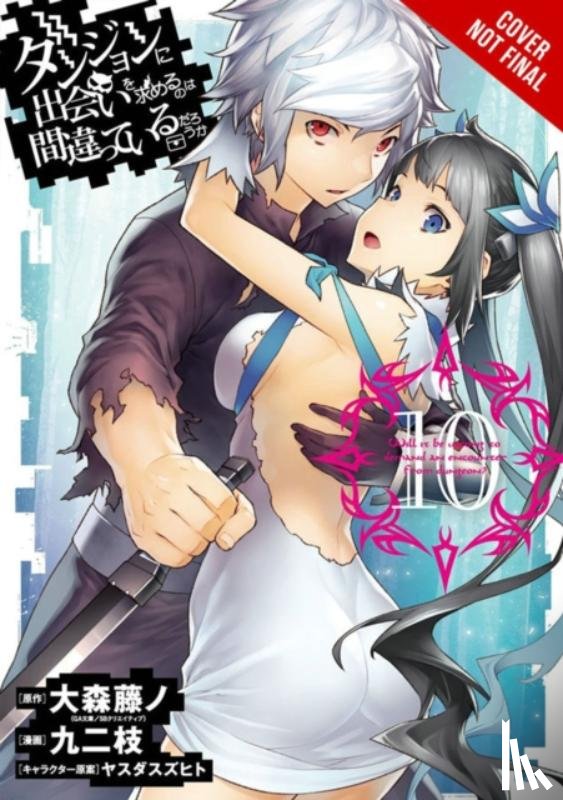 Gaippe, Andrew, Omori, Fujino, Kunieda, Kunieda, Gancio, Rochelle - Is It Wrong to Try to Pick Up Girls in a Dungeon?, Vol. 10 (manga)