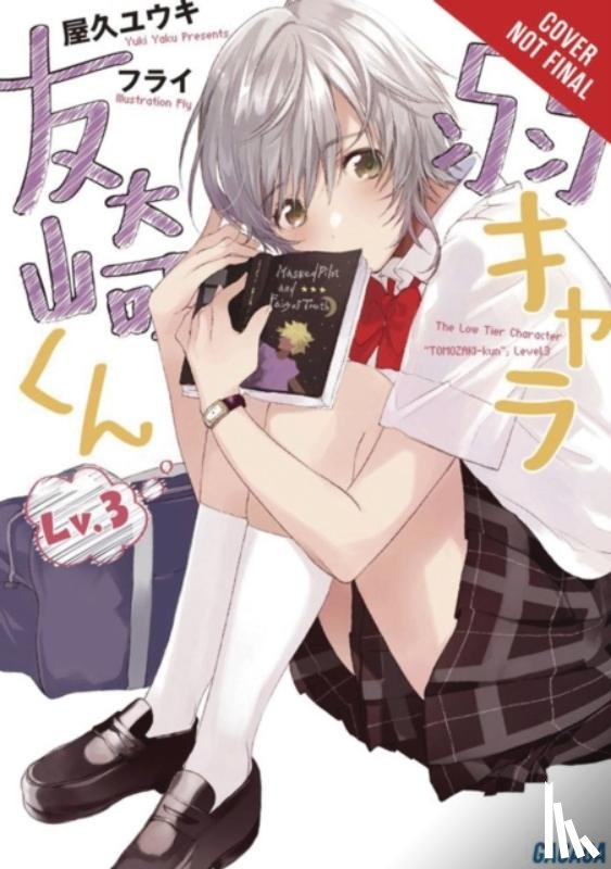 Kennoji, Fly, Bird, Winifred, Yaku, Yuki - Bottom-Tier Character Tomozaki, Vol. 3 (light novel)