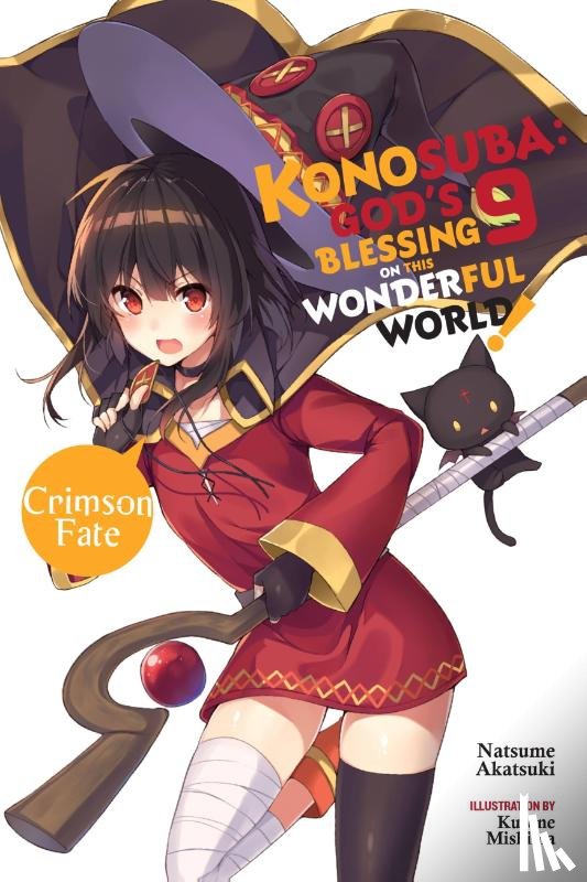 Steinbach, Kevin, Mishima, Kurone, Akatsuki, Natsume - Konosuba: God's Blessing on This Wonderful World!, Vol. 9 (light novel)