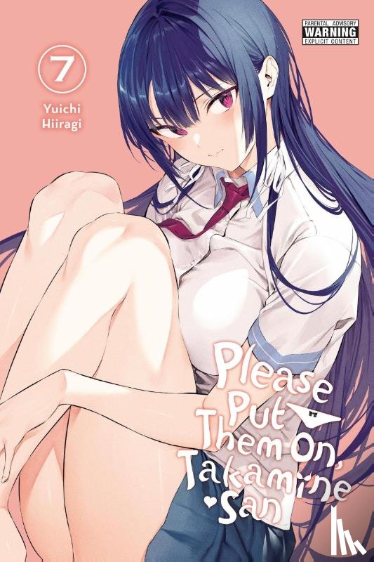 Stewart, Jamil, Coffman, Kei, Hiiragi, Yuichi - Please Put Them On, Takamine-san, Vol. 7