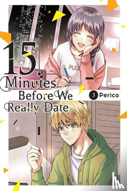 Cook, Caleb, Perico, Perico, Pierce, Rachel - 15 Minutes Before We Really Date, Vol. 3