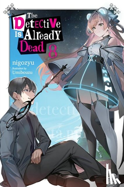 Nigozyu, Nigozyu, Engel, Taylor - The Detective Is Already Dead, Vol. 8