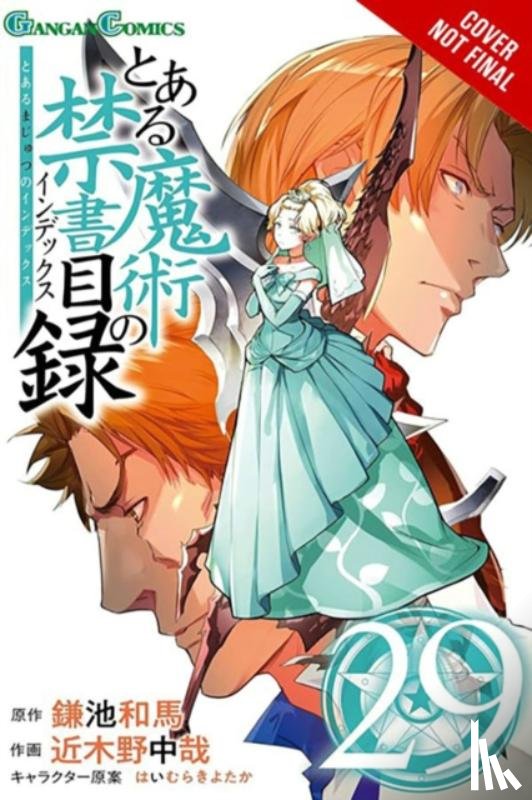 Prowse, Alice, Kogino, Chuya, Kamachi, Kazuma, Christie, Phil - A Certain Magical Index, Vol. 29 (manga)