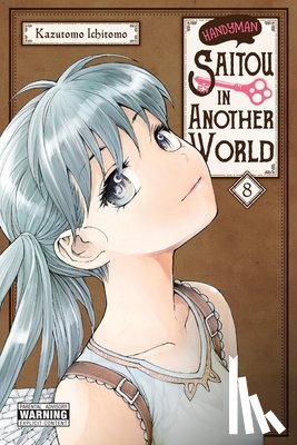 Quintessenza, Anthony, Kazutomo, Ichitomo, Drzka, Sheldon - Handyman Saitou in Another World, Vol. 8
