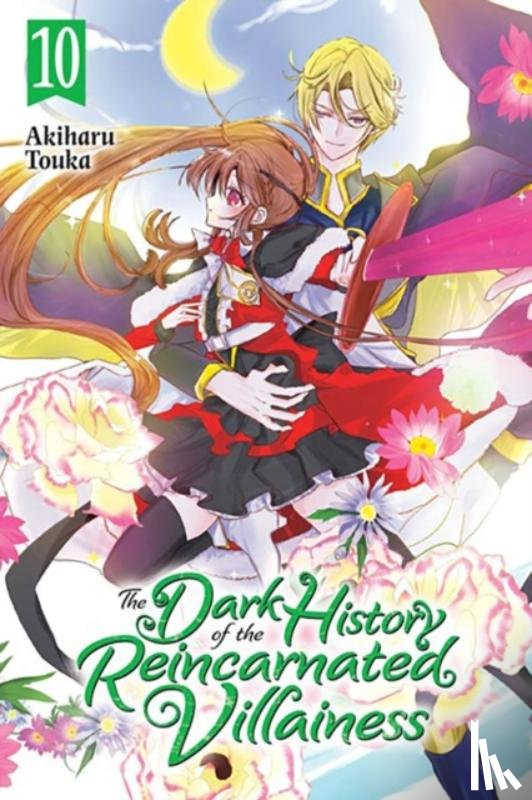 Touka, Akiharu, Coffman, Kei, Pierce, Rachel - The Dark History of the Reincarnated Villainess, Vol. 10