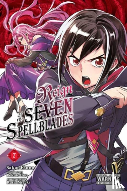 Cunningham, Andrew, Uno, Bokuto, Bovia, Brandon, Miyuki, Ruria - Reign of the Seven Spellblades, Vol. 7 (manga)