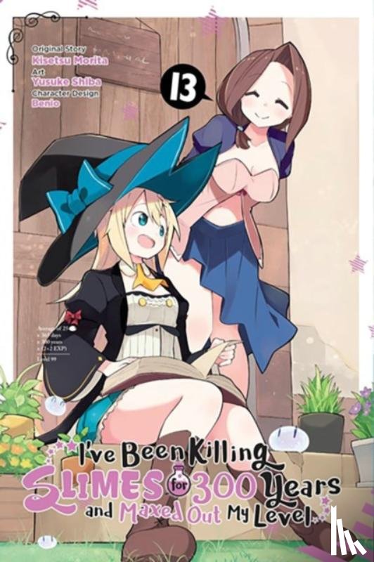 Bernhardt, Jasmine, Blakeslee, Katie, Morita, Kisetsu, Shiba, Yusuke - I've Been Killing Slimes for 300 Years and Maxed Out My Level, Vol. 13 (manga)
