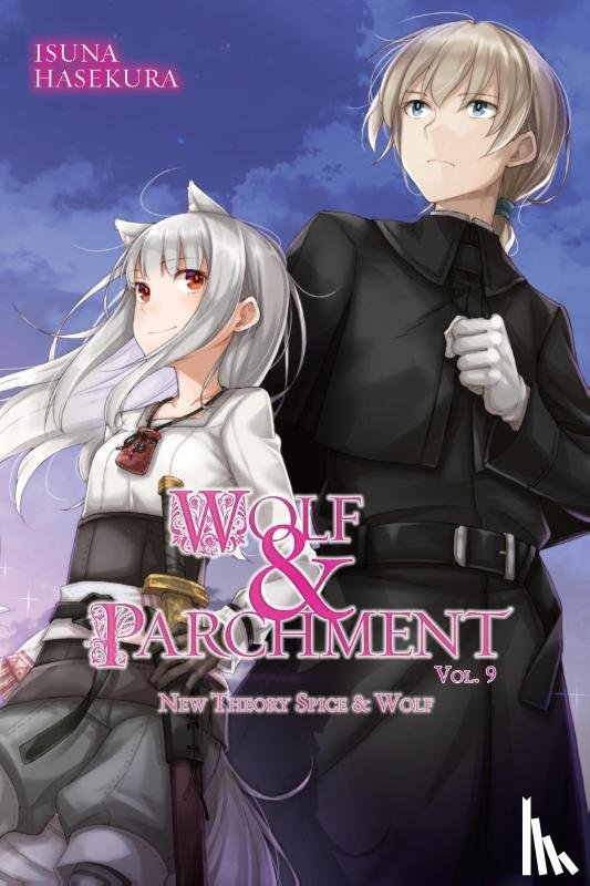 Hasekura, Isuna, Bernhardt, Jasmine - Wolf & Parchment: New Theory Spice & Wolf, Vol. 9 (light novel)
