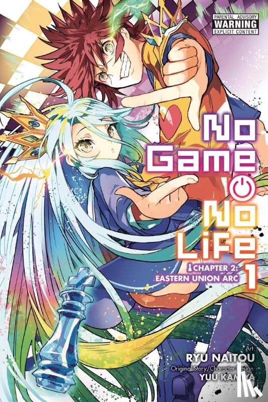 Deng, Greg, Tobin, Richard, Naitou, Ryu, Kamiya, Yuu - No Game No Life Chapter 2: Eastern Union Arc, Vol. 1 (manga)
