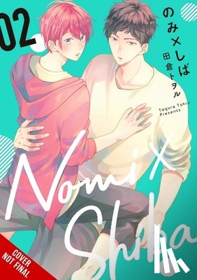 Premier, Dietrich, Harvey, Leighann, Tagura, Tohru - Nomi x Shiba, Vol. 2