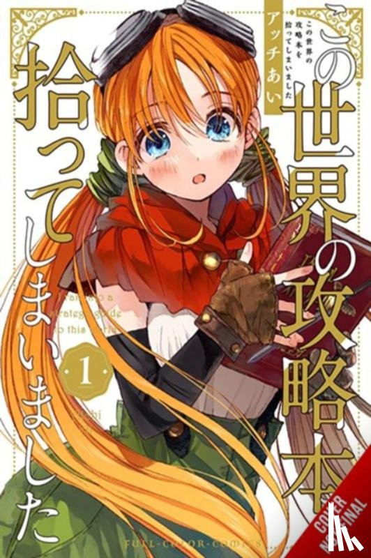 Atchi ai, Steinbach, Kevin, Jose, Madeleine - I Picked Up This World's Strategy Guide, Vol. 1