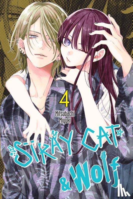 Nibley, Alethea, Nibley, Athena, Miyuki, Mitsubachi - Stray Cat & Wolf, Vol. 4