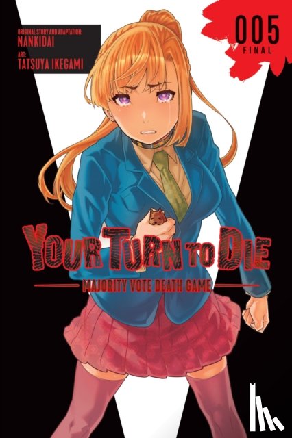 Moses, Jason, Nankidai, Nankidai, Ikegami, Tatsuya - Your Turn to Die: Majority Vote Death Game, Vol. 5