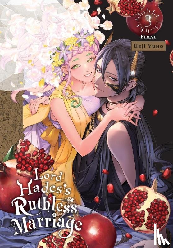 Macalangcom, Adnazeer, Kimura, Tomo, Yuho, Ueji - Lord Hades's Ruthless Marriage, Vol. 3
