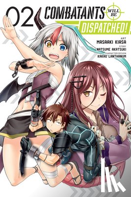 Bovia, Brandon, Lanthanum, Kakao, Kiasa, Masaaki, Akatsuki, Natsume - Combatants Will Be Dispatched!, Vol. 2 (manga)