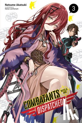 Lanthanum, Kakao, Akatsuki, Natsume, Akimoto, Noboru - Combatants Will Be Dispatched!, Vol. 3 (light novel)