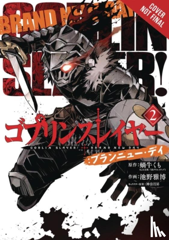 Steinbach, Kevin, Kagyu, Kumo, Ikeno, Masahiro, Kannatuki, Noboru - Goblin Slayer: Brand New Day, Vol. 2