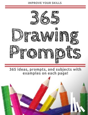 Clevenger, Rachelle L. - 365 Drawing Prompts - An Idea Every Day