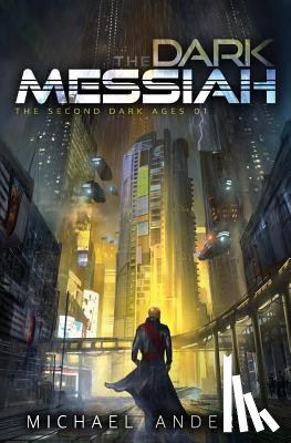 Anderle, Michael - The Dark Messiah