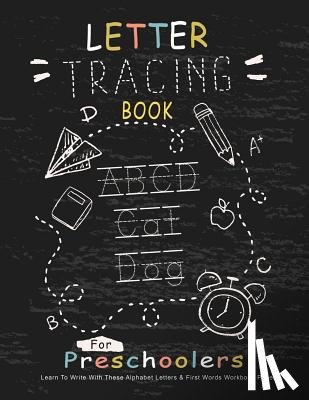 Books, Genius Educational - Letter Tracing Book for Preschoolers: Learn To Write With This Alphabet Letters & First Words Workbook Paper: 100 Pages, Large Practice Workbook 8.5 x