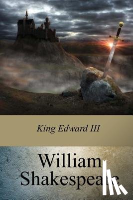 Shakespeare, William - King Edward III