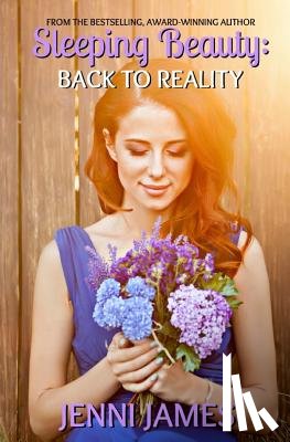 James, Jenni - Sleeping Beauty: Back to Reality