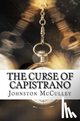 McCulley, Johnston - The Curse of Capistrano