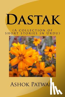 Patwari, Ashok - Dastak: (a Collection of Short Stories in Urdu)