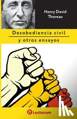 Thoreau, Henry David - Desobediencia civil y otros ensayos