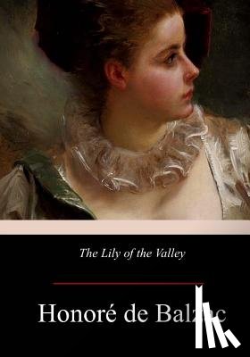 Wormeley, Katharine Prescott - The Lily of the Valley
