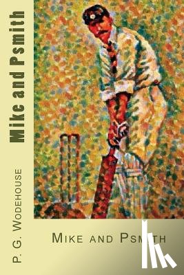 Wodehouse, P. G. - Mike and Psmith