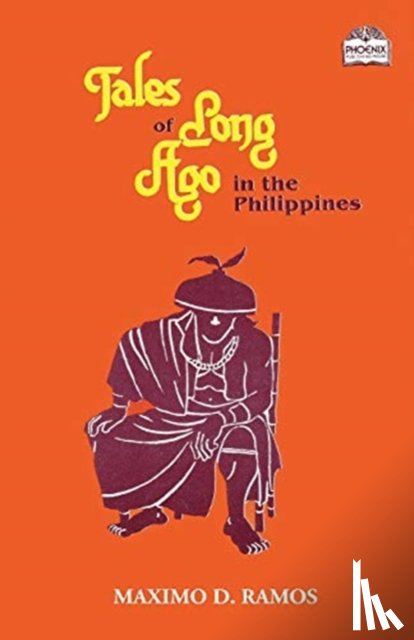 Ramos, Maximo D - Tales of Long Ago in the Philippines