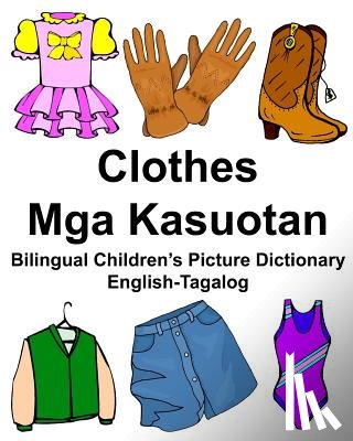 Carlson, Richard - English-Tagalog Clothes/Mga Kasuotan Bilingual Children's Picture Dictionary