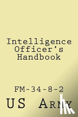 Wolf - Intelligence Officer's Handbook: Fm-34-8-2