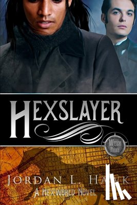 Hawk, Jordan L. - Hexslayer