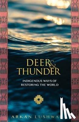 Lushwala, Arkan - Deer and Thunder
