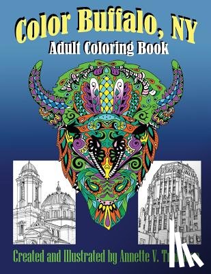 Trabucco, Annette V. - Color Buffalo, NY: Adult Coloring Book