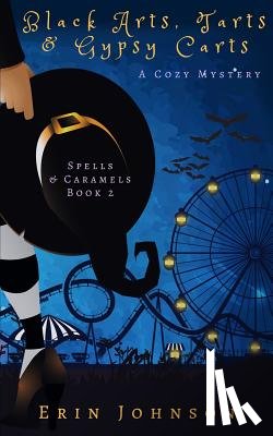 Johnson, Erin - Black Arts, Tarts & Gypsy Carts: A Cozy Witch Mystery