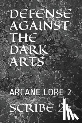 Scribe 27 - Defense Against the Dark Arts