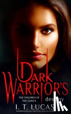 Lucas, I. T. - Dark Warrior's Destiny