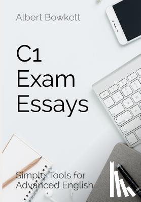 Bowkett, Albert - C1 Exam Essays