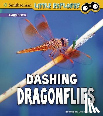 Peterson, Megan Cooley - Dashing Dragonflies: A 4D Book