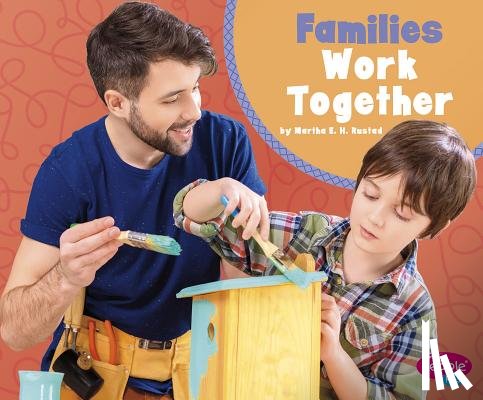 Rustad, Martha E. H. - Families Work Together