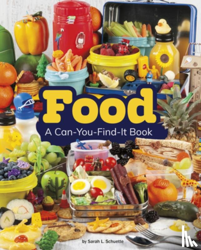 Schuette, Sarah L. - Food: A Can-You-Find-It Book
