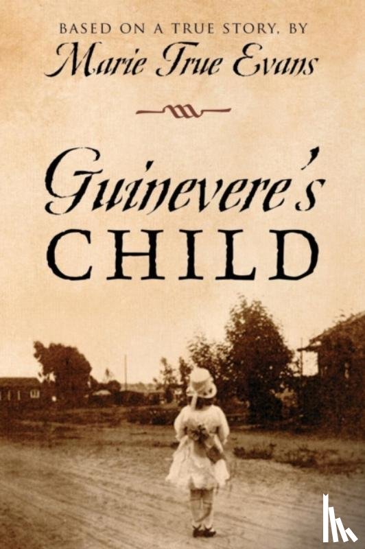 Evans, Marie True - Guinevere's Child