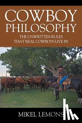 Lemons, Mikel - Cowboy Philosophy