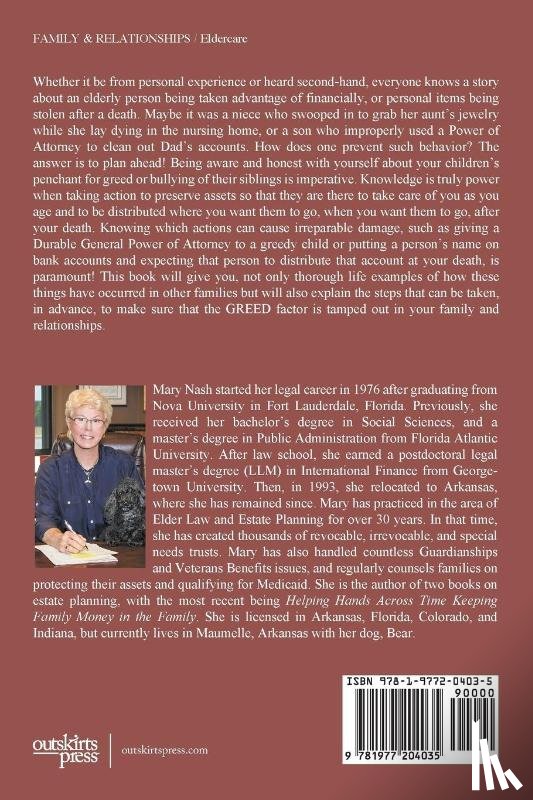 Nash, Elder Law Attorney Mary G - Greed Made Me Do It! Legal Ways and Other Ways to Minimize Greed in Your Family