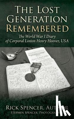 Spencer, Rick - The Lost Generation Remembered