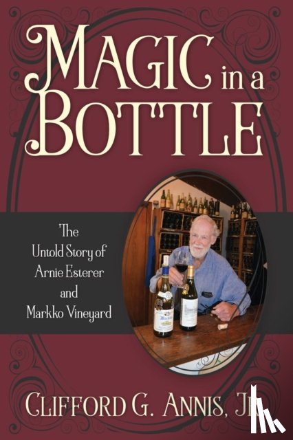 Annis, Clifford G - Magic in a Bottle