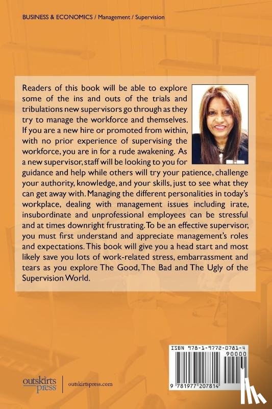 Bac, Bibi N - The Good, The Bad and The Ugly of Supervising the Workforce